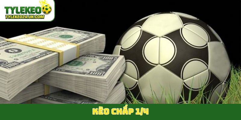 kèo chấp 1-4